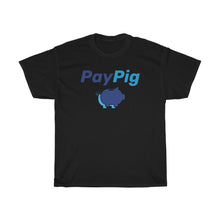 Load image into Gallery viewer, PayPig Tee - Fusion Pop Culture