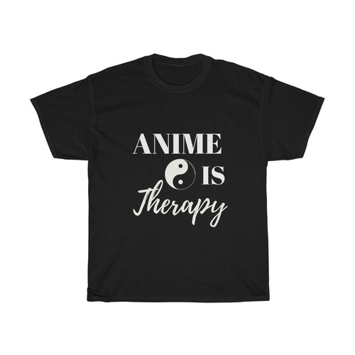 Anime Is Therapy Tee - Fusion Pop Culture