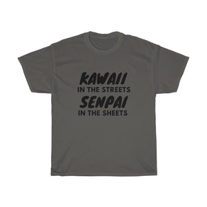 Kawaii in the Streets Senpai in the Sheets Tee - Fusion Pop Culture