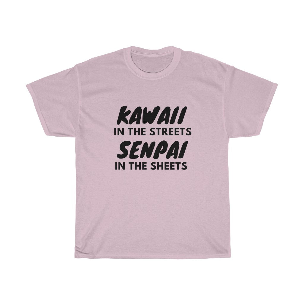 Kawaii in the Streets Senpai in the Sheets Tee - Fusion Pop Culture