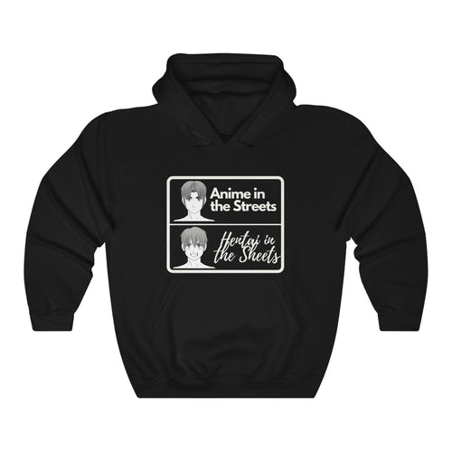 Anime in the Streets Hentai in the Sheets Hoodie - Fusion Pop Culture