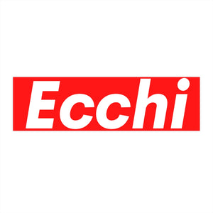 Ecchi Bumper Sticker