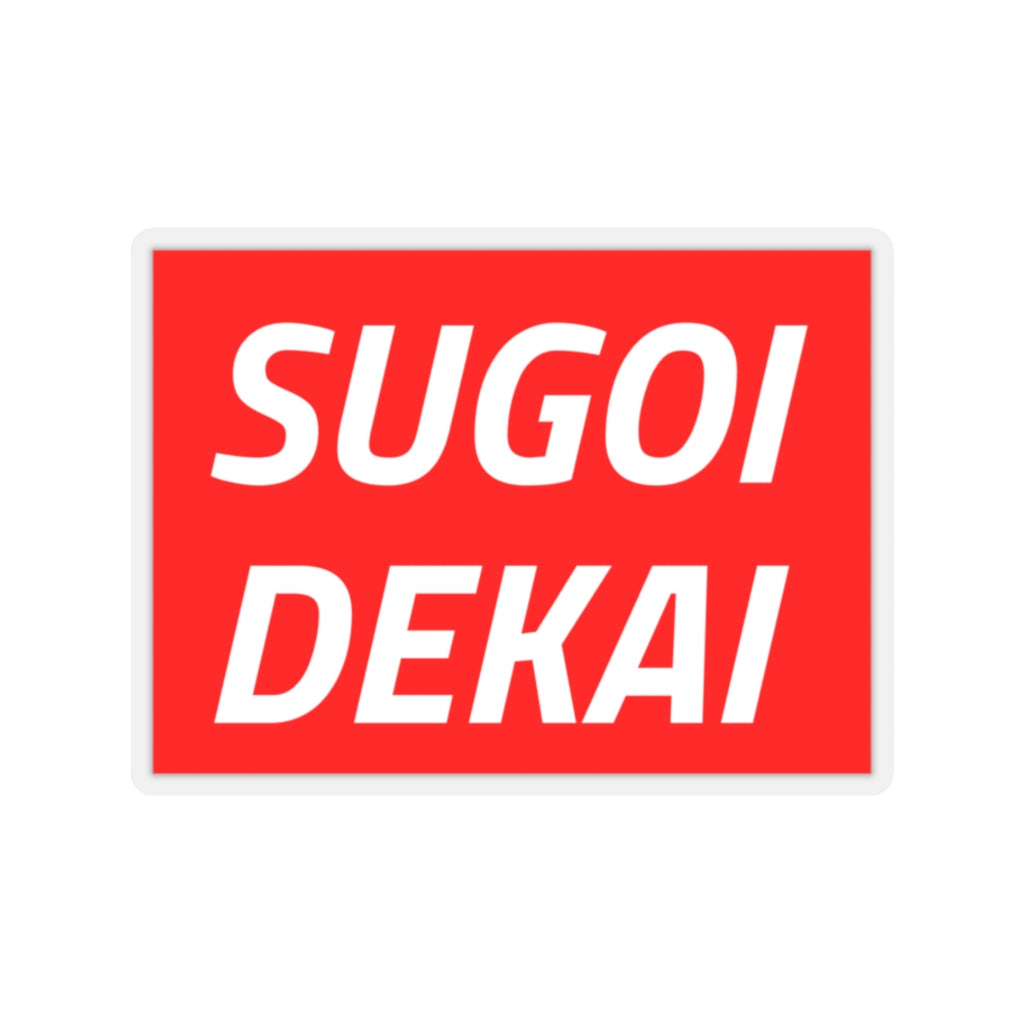 Sugoi Dekai Sticker - Fusion Pop Culture