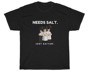 Needs Salt. Just Saiyan' Tee - Fusion Pop Culture