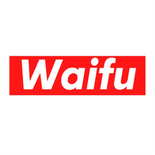 Load image into Gallery viewer, Waifu Bumper Sticker