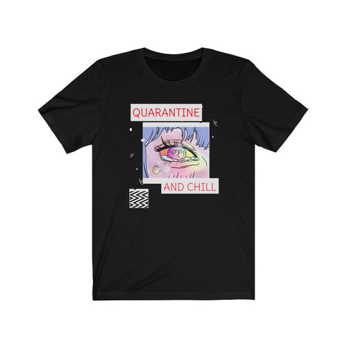 Quarantine and Chill Tee - Fusion Pop Culture