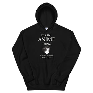 It's An Anime v2 Hoodie - Fusion Pop Culture